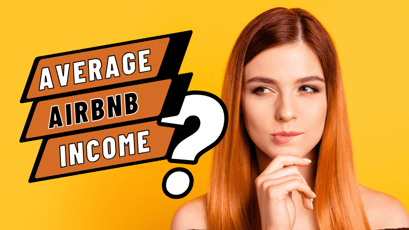Average Airbnb Income What You Need to Know