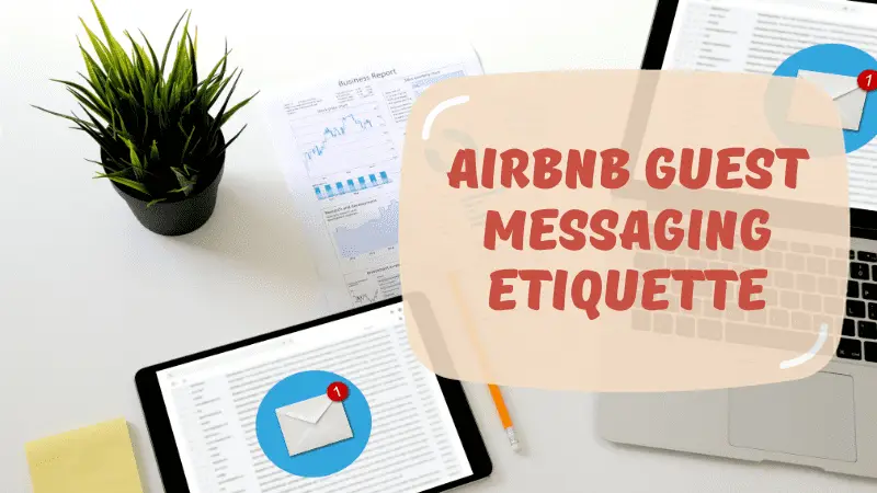 Mastering Communication Essential Guide to Airbnb Guest Messaging Etiquette