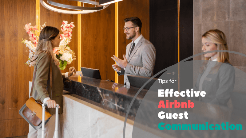 Tips for Effective Airbnb Guest Communication